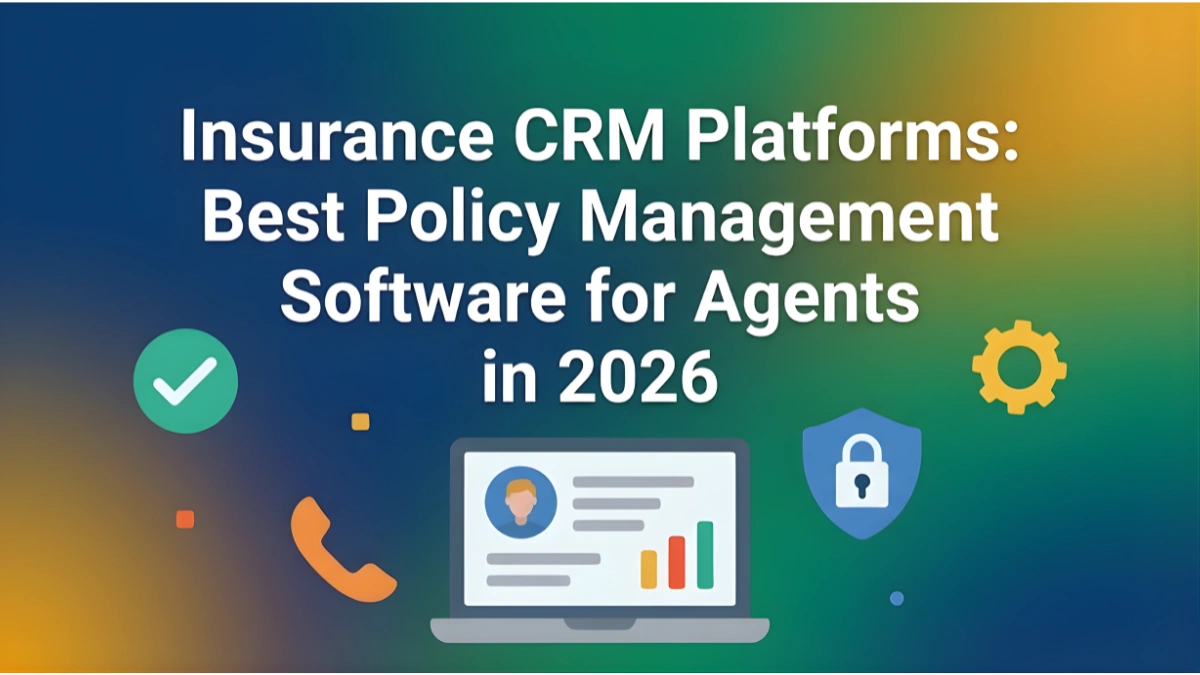 Insurance CRM Platforms